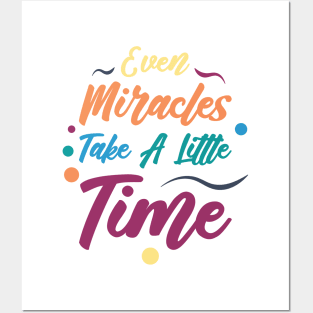 Even Miracles Take A Little Time | Quotes | Yellow Orange Blue Teal Purple | White Posters and Art